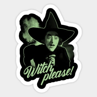 WITCH PLEASE Sticker